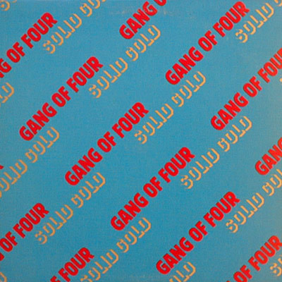 Gang Of Four — Solid Gold