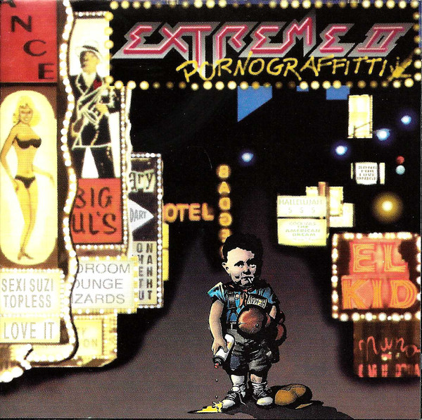 Extreme (2) — II Pornograffitti (A Funked Up Fairy Tale)