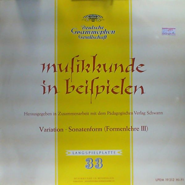 Schwann Verlag — Musikkunde in beisplielen- Variation, sonatenform (formenlehre 3)