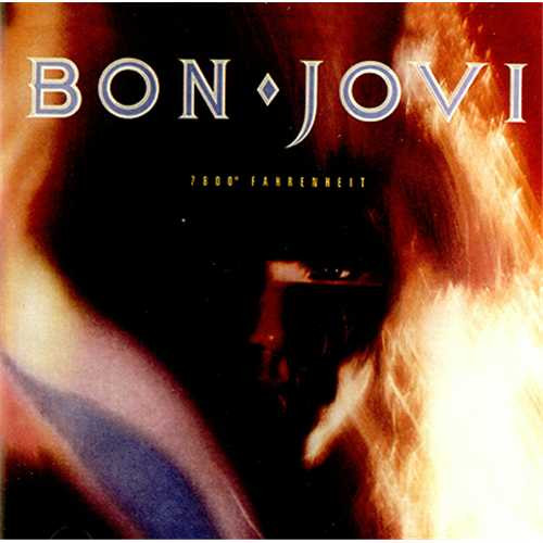 Bon Jovi — 7800° Fahrenheit