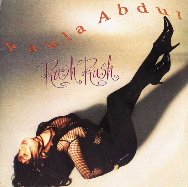 Paula Abdul — Rush Rush