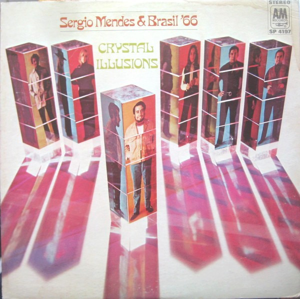Sérgio Mendes & Brasil '66 — Crystal Illusions