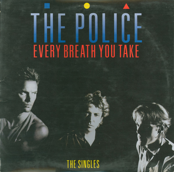 The Police — Every Breath You Take (The Singles)