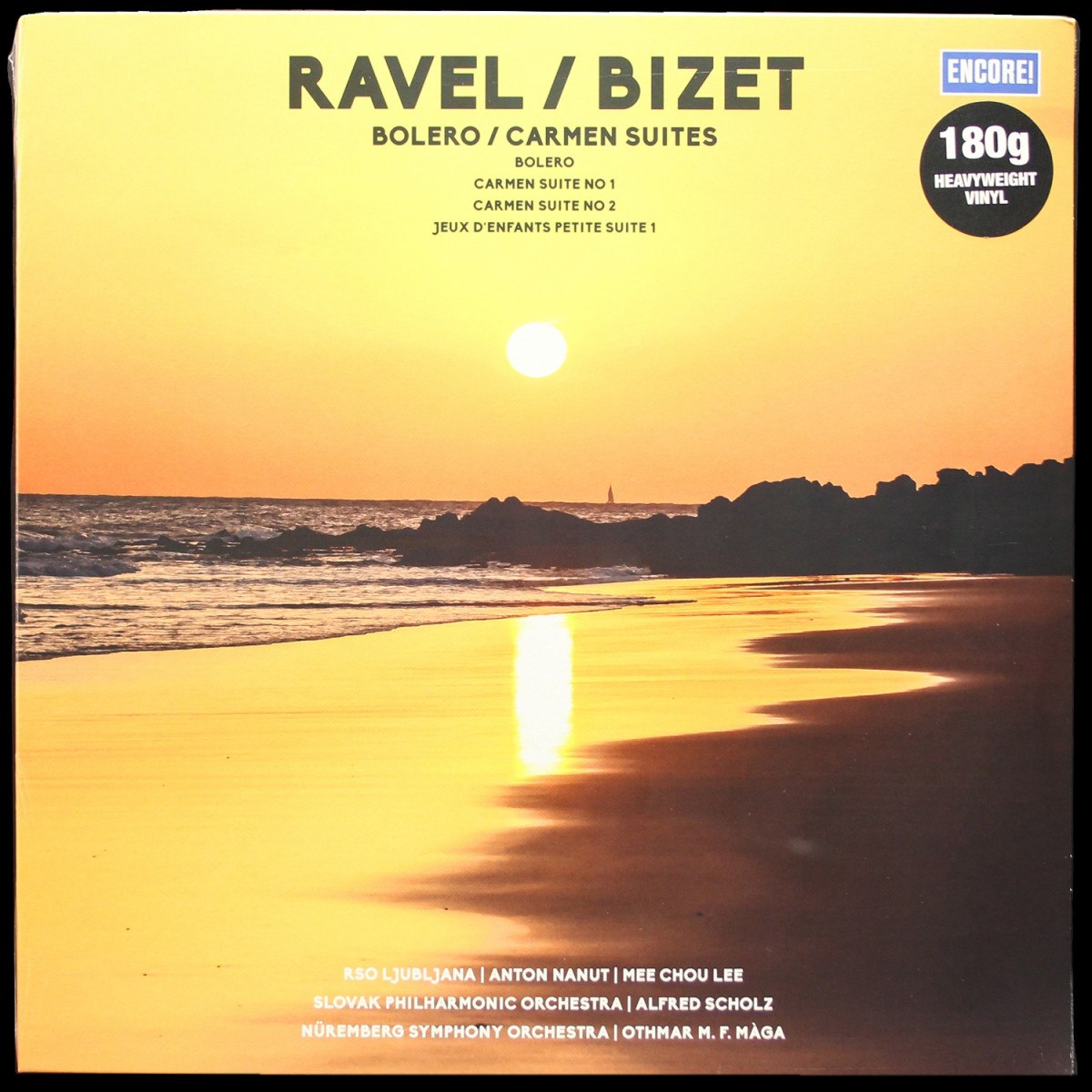 Anton Nanut / Ming Cho Lee / RSO Ljubljana / Alfred Scholz / Slovak Philharmonic Orchestra / Othmar Maga / Nuremberg Symphony Orchestra — Ravel - Bolero / Bizet - Carmen Suites