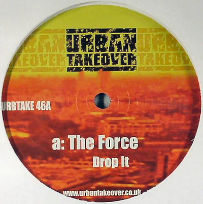 The Force (3) — Drop It / Danger Man