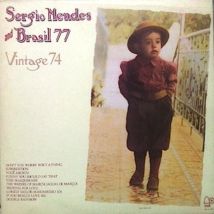 Sérgio Mendes & Brasil '77 — Vintage 74