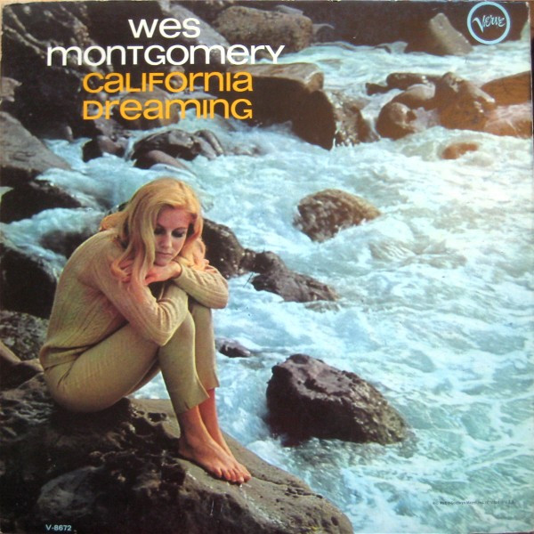 Wes Montgomery — California Dreaming