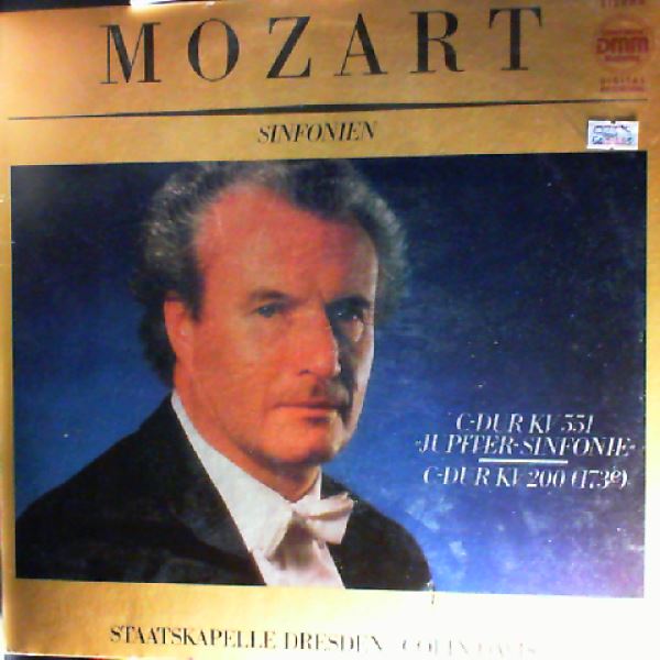 Staatskapelle Dresden (cond. Davis C.) — Mozart - Sinfonien in C-Dur KV 551 "Jupiter-Sinfonie", in C-Dur KV 200