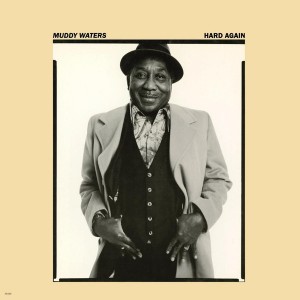 Muddy Waters — Hard Again