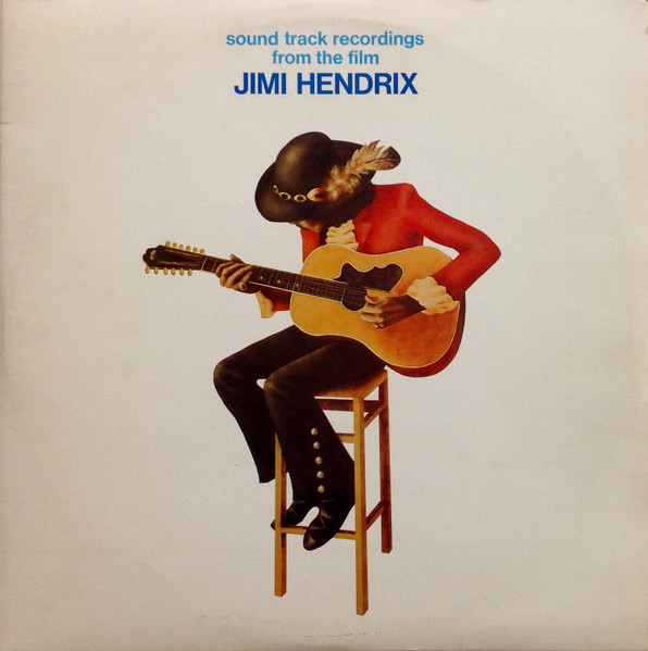 Jimi Hendrix — Sound Track Recordings From The Film "Jimi Hendrix"