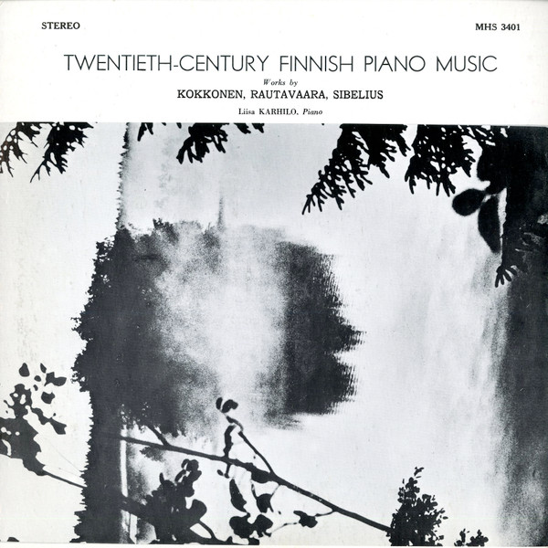 Liisa Karhilo — Twentieth-Century Finnish Piano Music