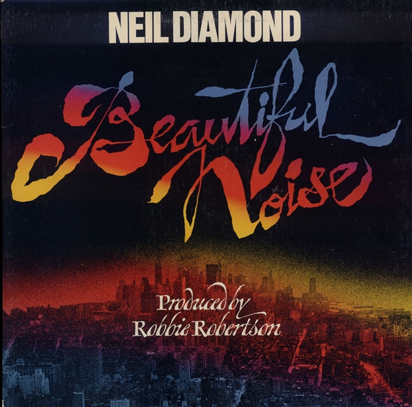 Neil Diamond — Beautiful Noise