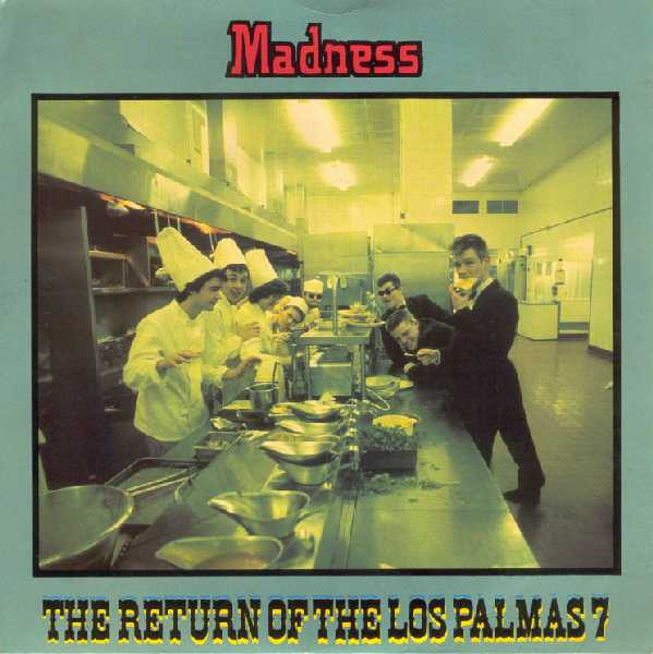 Madness — The Return Of The Los Palmas 7