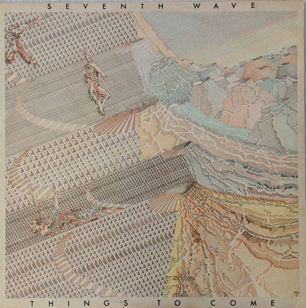 Seventh Wave — Things To Come
