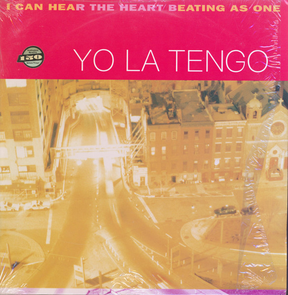 Yo La Tengo — I Can Hear The Heart Beating As One
