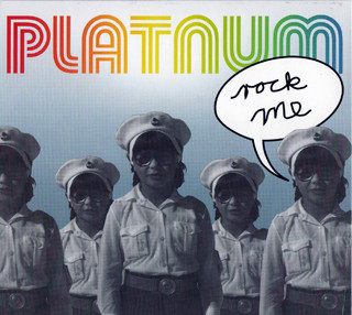 Platnum — Rock Me