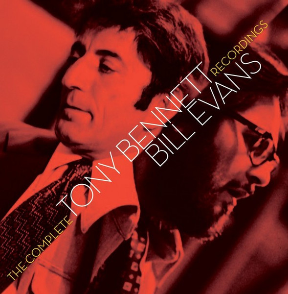 Tony Bennett , Bill Evans — The Complete Tony Bennett Bill Evans Recordings
