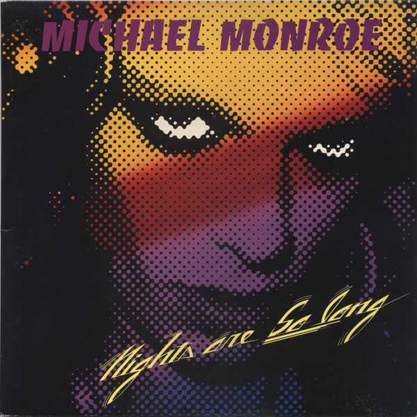 Michael Monroe — Nights Are So Long