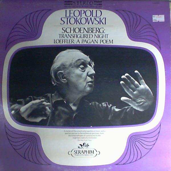 Stokowski Leopold (con.) — Schoenberg - Transfigured Night, Loeffler - A Pagan Poem