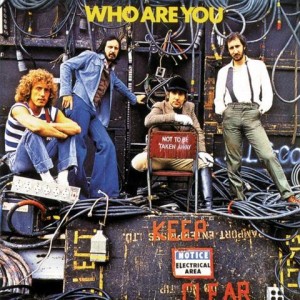 The Who — Who Are You