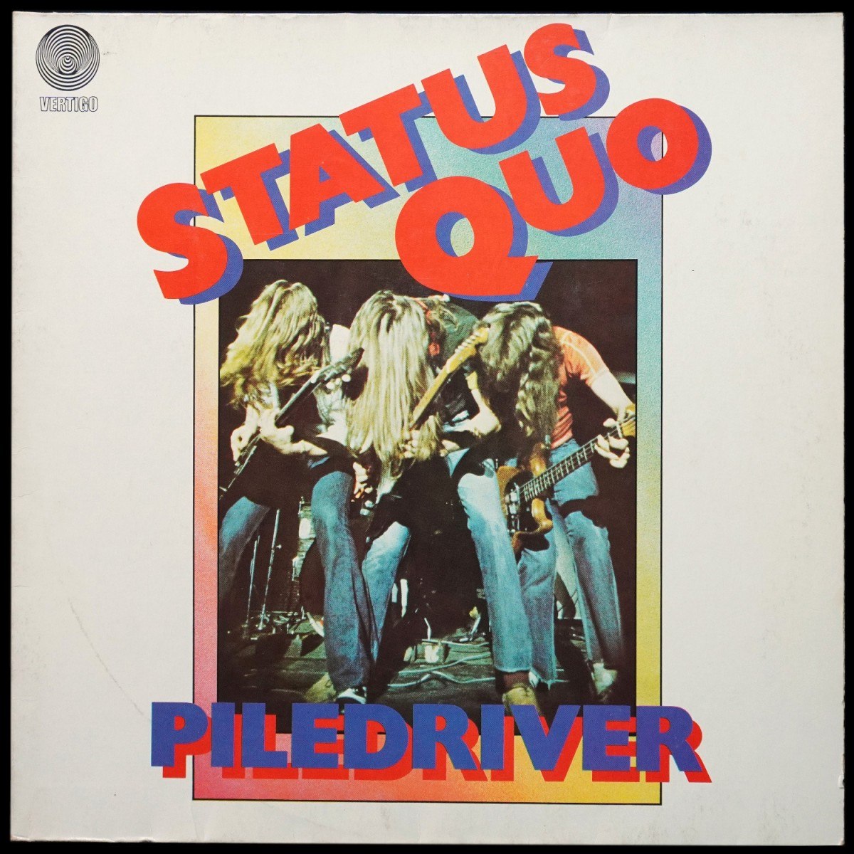 Status Quo — Piledriver