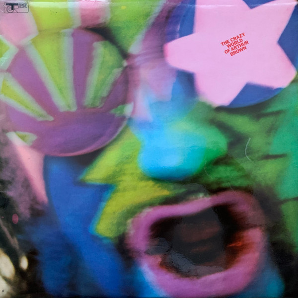 The Crazy World Of Arthur Brown — The Crazy World Of Arthur Brown