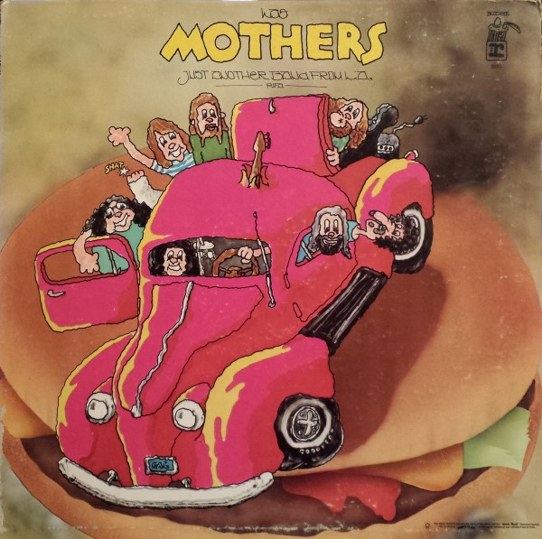 The Mothers — Just Another Band From L.A.