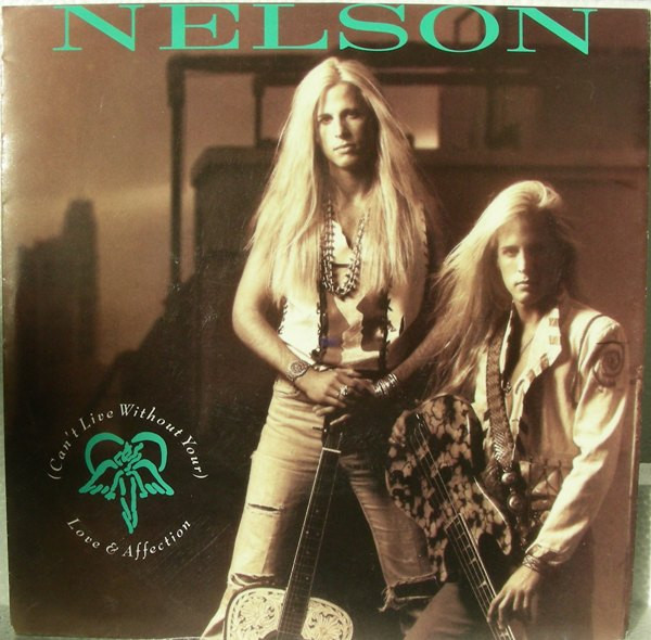 Nelson (4) — (Can't Live Without Your) Love And Affection