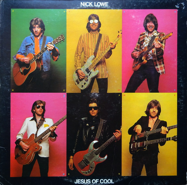 Nick Lowe — Jesus Of Cool