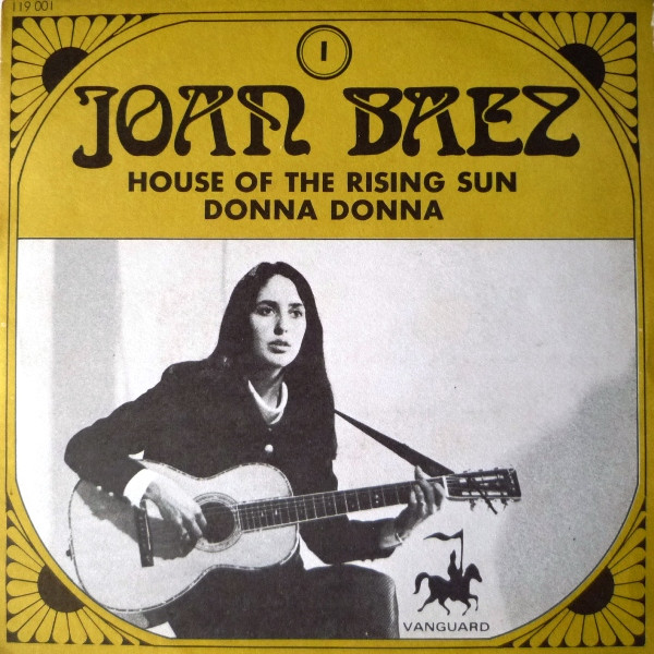 Joan Baez — House Of The Rising Sun / Donna Donna