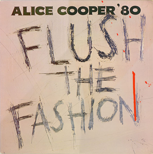 Alice Cooper — Flush The Fashion