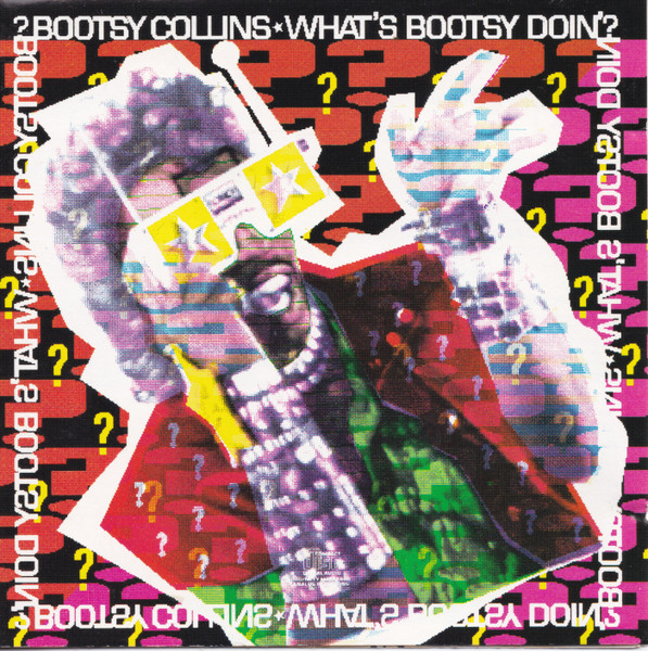 Bootsy Collins — What's Bootsy Doin'?