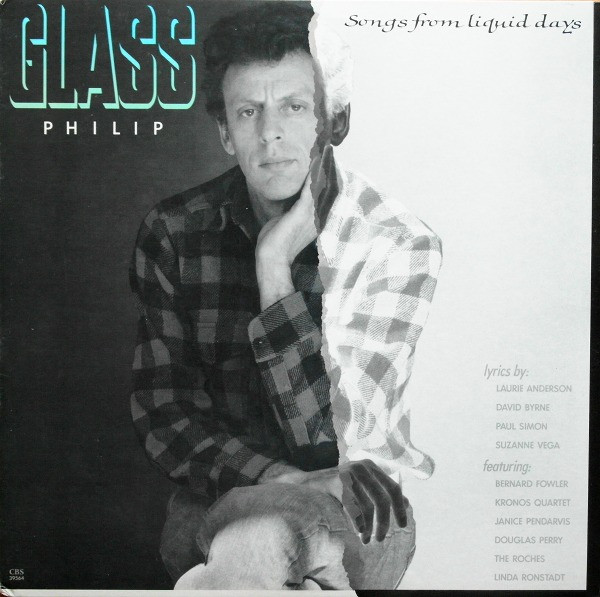 Philip Glass — Songs From Liquid Days