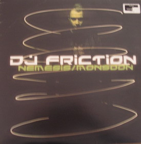 DJ Friction — Nemesis / Monsoon
