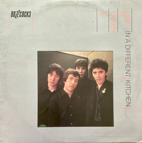Buzzcocks — Another Music In A Different Kitchen