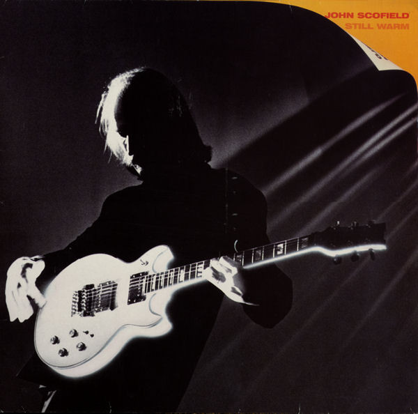 John Scofield — Still Warm