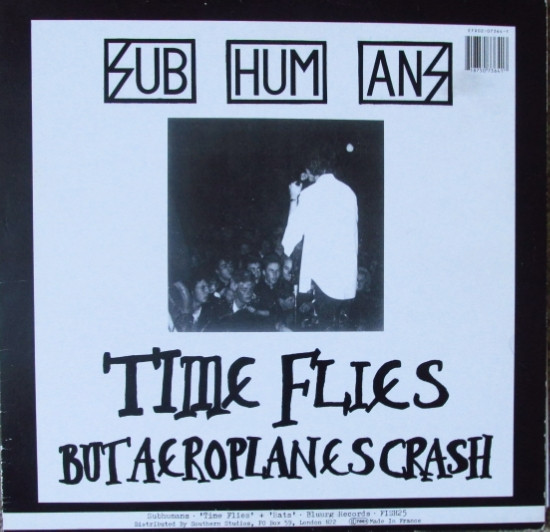 Subhumans — Time Flies + Rats