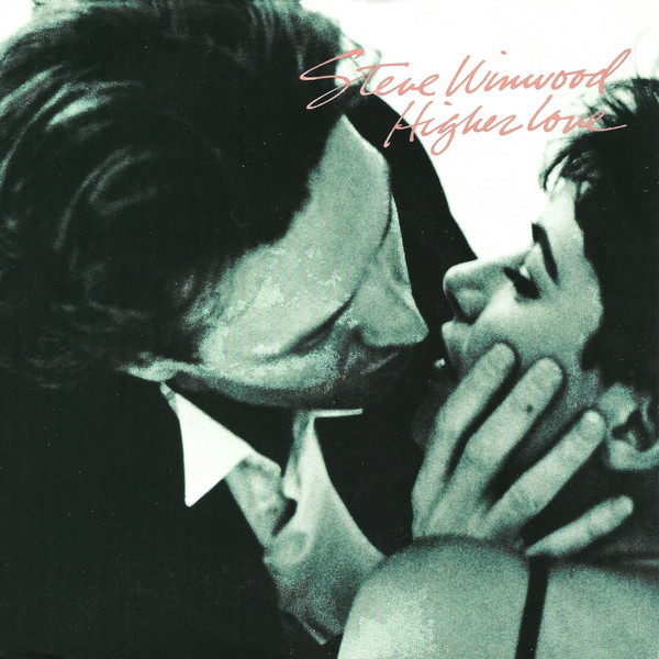 Steve Winwood — Higher Love