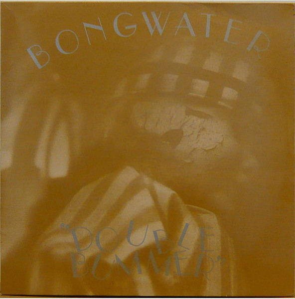 Bongwater — Double Bummer