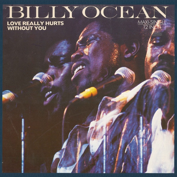 Billy Ocean — Love Really Hurts Without You