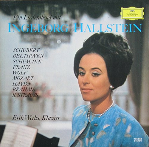 Ingeborg Hallstein — Ein Liederabend Mit