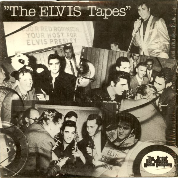 Elvis Presley — The Elvis Tapes