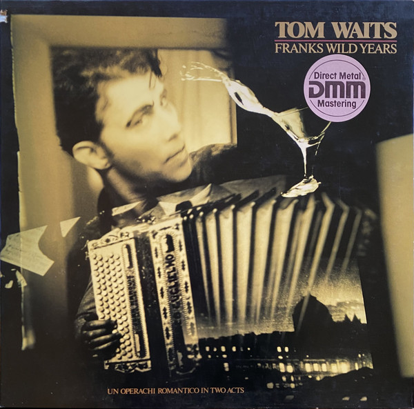Tom Waits — Franks Wild Years