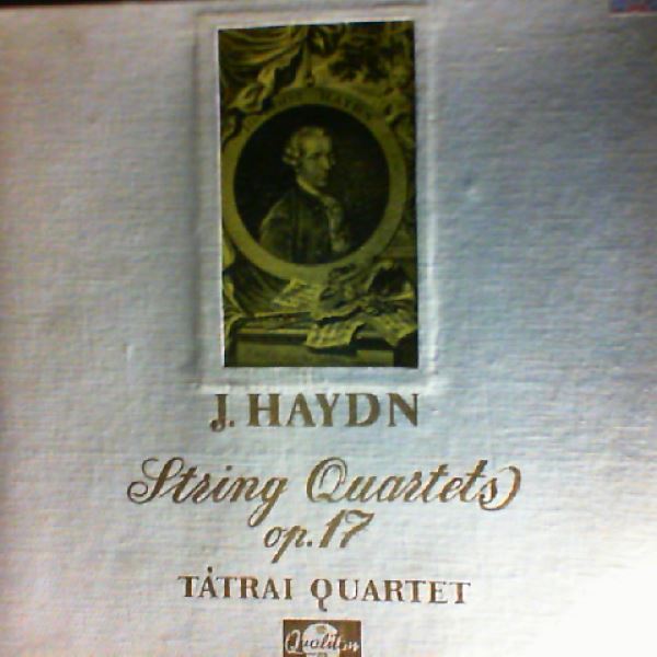 Tatrai Quartet — Haydn - String Quartets op. 17