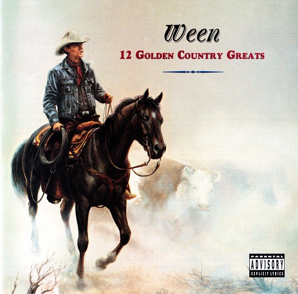 Ween — 12 Golden Country Greats