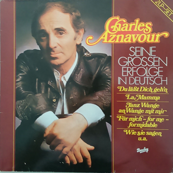 Charles Aznavour — Seine Grossen Erfolge In Deutsch