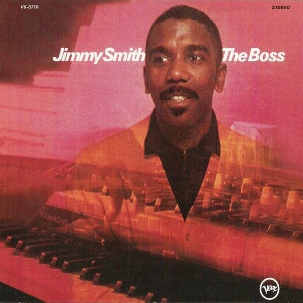 Jimmy Smith — The Boss
