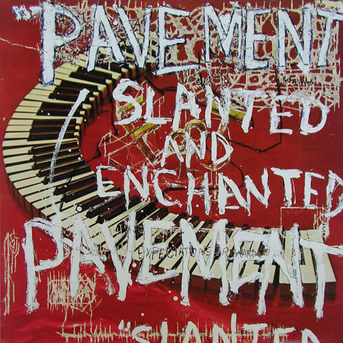 Pavement — Slanted And Enchanted