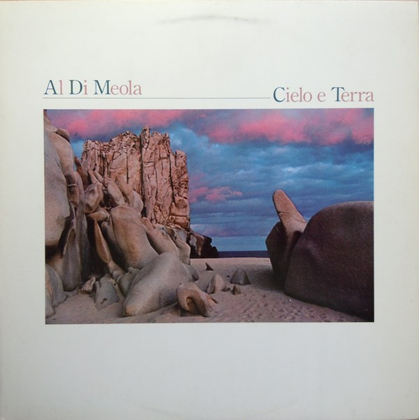 Al Di Meola — Cielo E Terra
