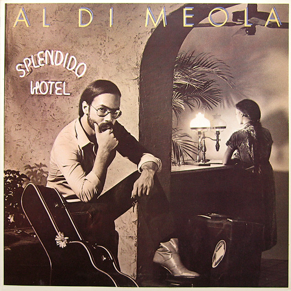 Al Di Meola — Splendido Hotel